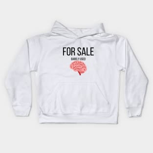 Brain for sale | Funny Kids Hoodie